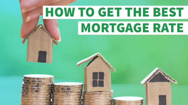 Get The Best Mortgage Rates
